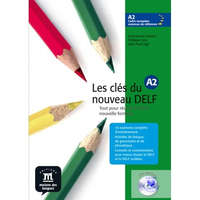  Les clés du nouveau DELF A2. Gyakorló- és tesztkönyv