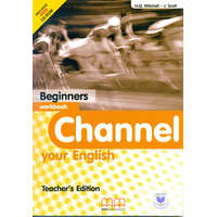  Channel your English Beginners Workbook Teacher&#039;s Edition