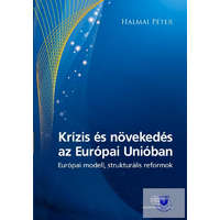 Krízis és növekedés az Európai Unióban
