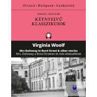  Mrs Dalloway In Bond Street & Other Stories - Kétnyelvü