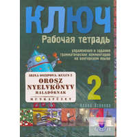  Irina Oszipova: Kljucs 2 Orosz Nyelvkönyv haladóknak munkafüzet 2
