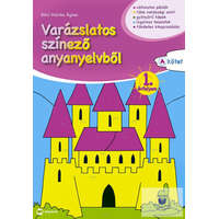 Varázslatos színező anyanyelvből 1. évfolyam A kötet