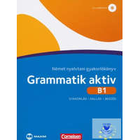 Grammatik aktiv B1 Német nyelvtani gyakorlókönyv (CD-melléklettel)