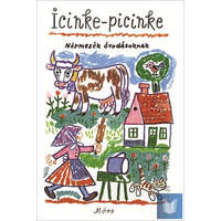 Icinke-picinke - Népmesék óvodásoknak