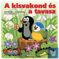 Móra Könyvkiadó A kisvakond és a tavasz