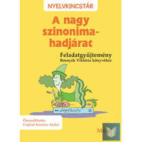 A nagy szinonima-hadjárat - Feladatgyűjtemény Bosnyák Viktória könyvéhez - Nyelv