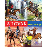 Napraforgó Kiadó A lovak enciklopédiája