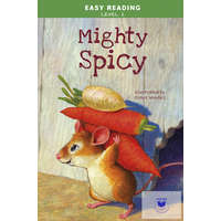 Napraforgó Kiadó Mighty Spicy (Easy Reading Level 2)