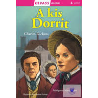 Napraforgó Kiadó Olvass velünk! (3) - A kis Dorrit