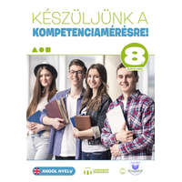 Készüljünk a kompetenciamérésre! Angol nyelv 8. évfolyam