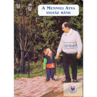 Oktatási Hivatal Mennyei Atya vigyáz ránk!