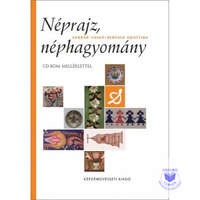  Néprajz, néphagyomány CD-ROM melléklettel