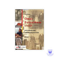  Omas Fotoalbum erzählt. Arbeitsbuch zum Volkskundeunterricht Klasse 7-8