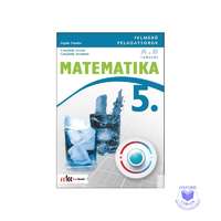 Témazáró felmérő feladatsorok matematika 5. osztály A,B változat