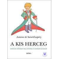 Mozaik Kiadó A. De Saint-Exupéry: A Kis Herceg (Rónay György Klasszikus Fordításában)