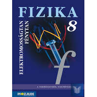 Fizika 8. tankönyv Elektromosságtan, optika (Enyhén sérült termék)