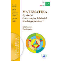 Oktatási Hivatal Matematika. Gyakorló és érettségire felkészítő feladatgyűjtemény I.