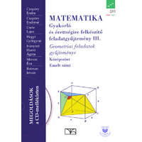 Oktatási Hivatal Matematika. Gyakorló és érettségire felkészítő feladatgyűjtemény III.