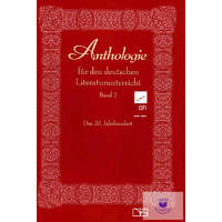 Oktatási Hivatal Anthologie II. für den deutschen Literaturunterricht Band 2