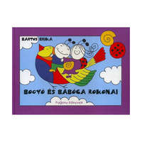 Bogyó és Babóca Bogyó és Babóca rokonai - Bartos Erika