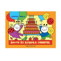 Bogyó és Babóca Bogyó és Babóca ünnepel - Bartos Erika