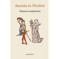 Holnap Kiadó Aucasin és Nicolete