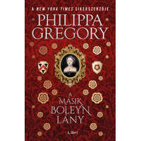 Libri Könyvkiadó A másik Boleyn lány