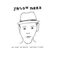  Jason Mraz - We Sing, We Dance, We Steal Things 2LP