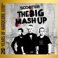  Scooter - The Big Mash Up (20 Y.O.H.E.E.) 2CD