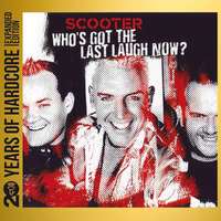  Scooter - Who's Got The Last Laugh Now (20 Y.O.H.E.E.) 2CD