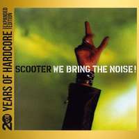  Scooter - We Bring The Noise! (20 Y.O.H.E.E.) 2CD