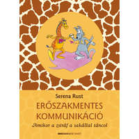 Bioenergetic Erőszakmentes kommunikáció - Amikor a zsiráf a sakállal táncol