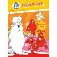 Manó Könyvek Egyszer volt... - Az emberi test titkainak enciklopédiája