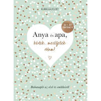 Partvonal Anya és apa, kérlek... meséljetek rólam! - Babanapló az első év emlékeiről