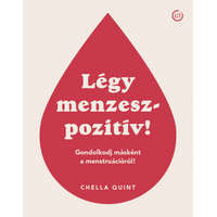 Lélek és Test Légy menzeszpozitív! - Gondolkodj másként a menstruációról!