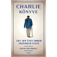 Libri Charlie könyve - Egy 109 éves ember inspiráló élete