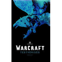 Szukits Kiadó Warcraft: Testvériség (képregény)