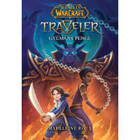 Szukits Kiadó World of Warcraft: Traveler 3. - Gyémánt Penge (puhafedeles)