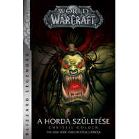 Szukits Kiadó World of Warcraft: A Horda születése (keménytáblás)