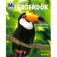 Tessloff És Babilon Kiadói Kft. Esőerdők - A titokzatos zöld kincs /Mi Micsoda