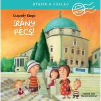 Manó Könyvek Irány Pécs! - Utazik a család