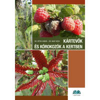 Cser Kiadó Kártevők és kórokozók a kertben - Károsítók azonosítása és a védekezés lehetőségei (3. kiadás)