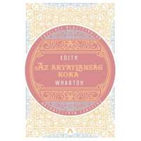 Athenaeum Kiadó Az ártatlanság kora - Érzelmes klasszikusok