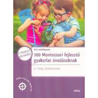 Móra Könyvkiadó 100 Montessori fejlesztő gyakorlat óvodásoknak - A világ felfedezése /Móra családi iránytű