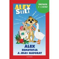 Alexandra Alex Suli - Alex bemutatja a jeles napokat - Ünnepnapok 2-4. osztály