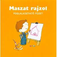 Pozsonyi Pagony Kft. Maszat rajzol - Foglalkoztató füzet