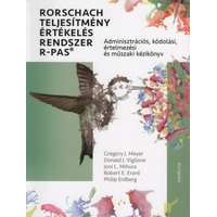 Medicina Könyvkiadó Zrt. Rorschach teljesítmény értékelés rendszer R-PAS - Adminisztrációs, kódolási, értelmezési és műszaki kézikönyv