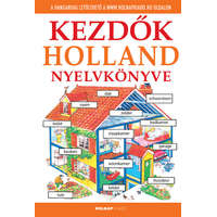 Holnap Kiadó Kezdők holland nyelvkönyve - Letölthető hanganyaggal (12. kiadás)