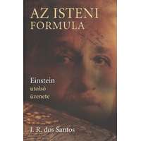 Kossuth Kiadó Az isteni formula /Einstein utolsó üzenete