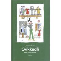 Móra Könyvkiadó Cvikkedli (5. kiadás)